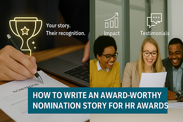 How-to-Write-an-Award-Worthy-Nomination-Story-for-HRAwards_1748682561.png